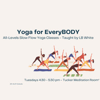 Yoga for EveryBODY: All-Levels Slow Flow Yoga Classes Taught by LB White