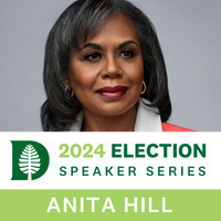 The 2024 Election Speaker Series - Anita Hill